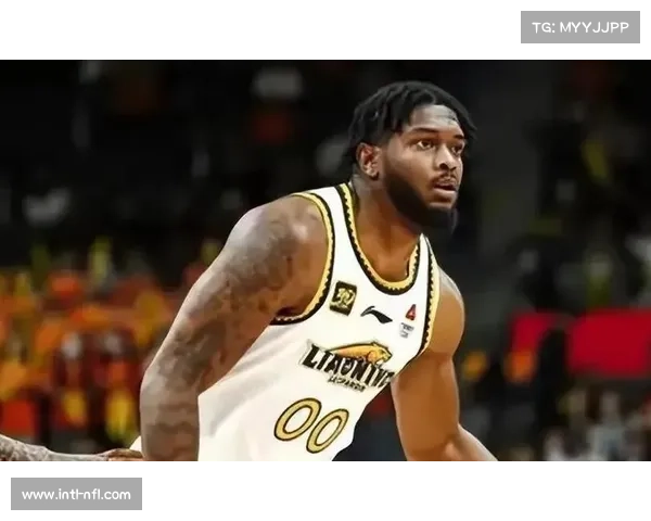 辽宁男篮外援奥利弗已确定离队，球队寻找4号位人选